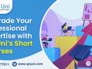Upgrade Your Professional Expertise with IPS Uni’s Short Courses