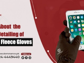 Learn About the Great Detailing of Unisex Fleece Gloves